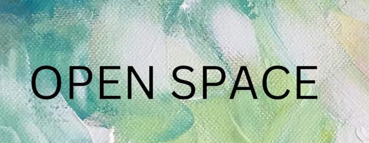 OPEN SPACE