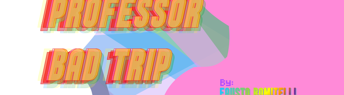 Professor Bad Trip